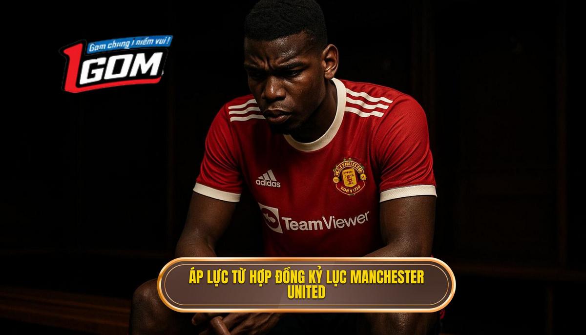 Trở về Manchester United và áp lực từ bản hợp đồng kỷ lục thế giới