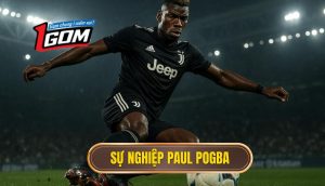 thumb - Sự nghiệp Paul Pogba