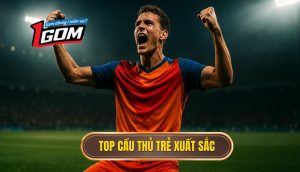 thumb - Top cầu thủ trẻ xuất sắc