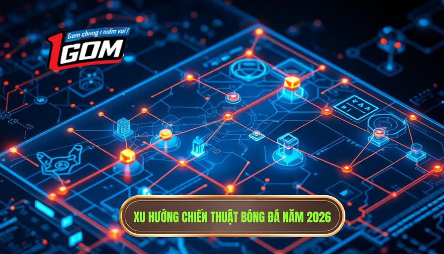 1. Xu hướng chiến thuật bóng đá năm 2026