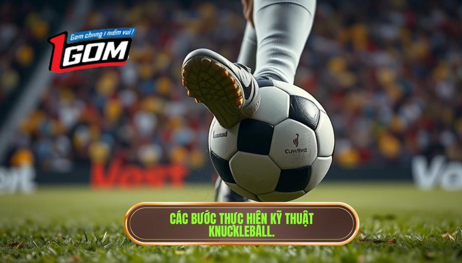 2. Các bước thực hiện kỹ thuật knuckleball.